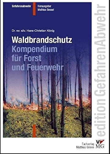 Waldbrandschutz für Forst und Feuerwehr